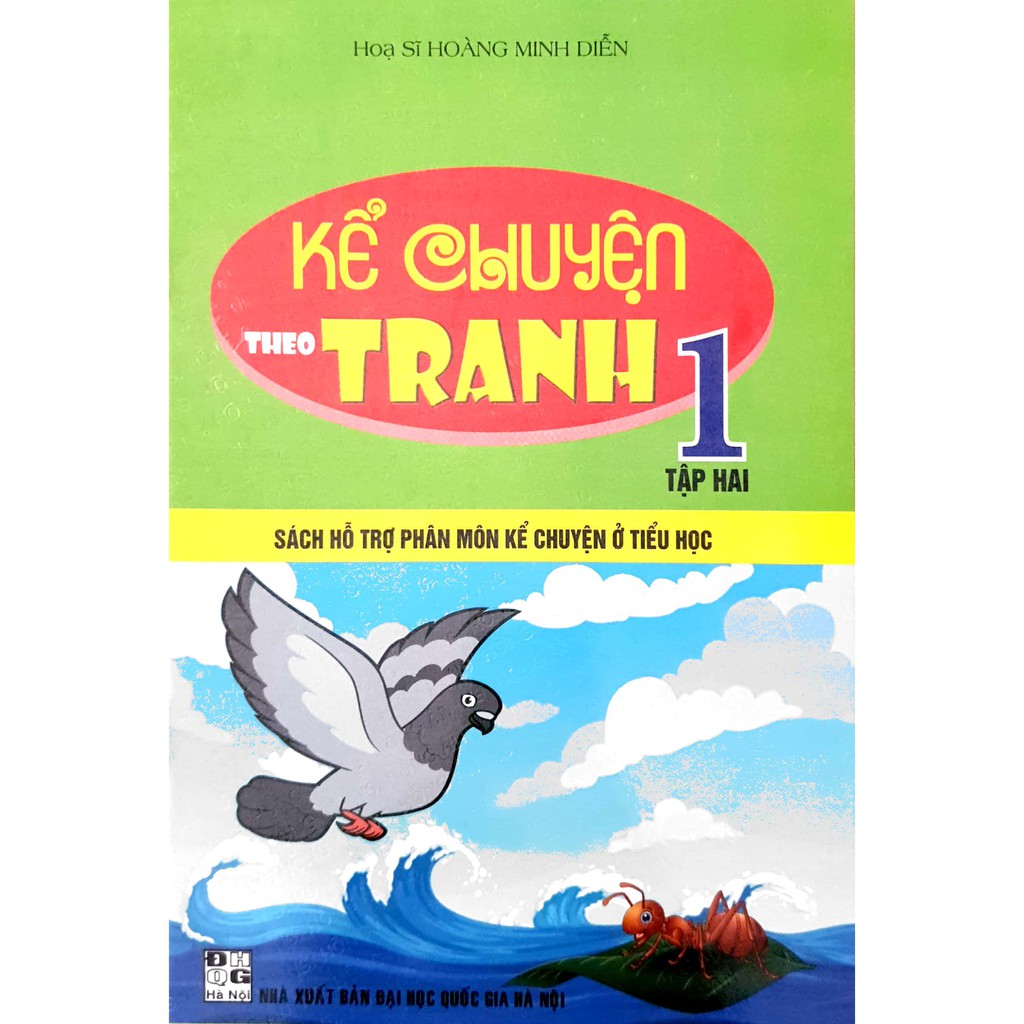 Sách - Kể chuyện theo tranh Lớp 1 tập 2 (Sách hỗ trợ phân môn kể chuyện ở tiểu học)