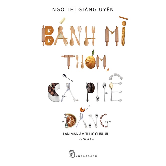 Sách-Bánh Mì Thơm - Cà Phê Đắng (NXB Trẻ)