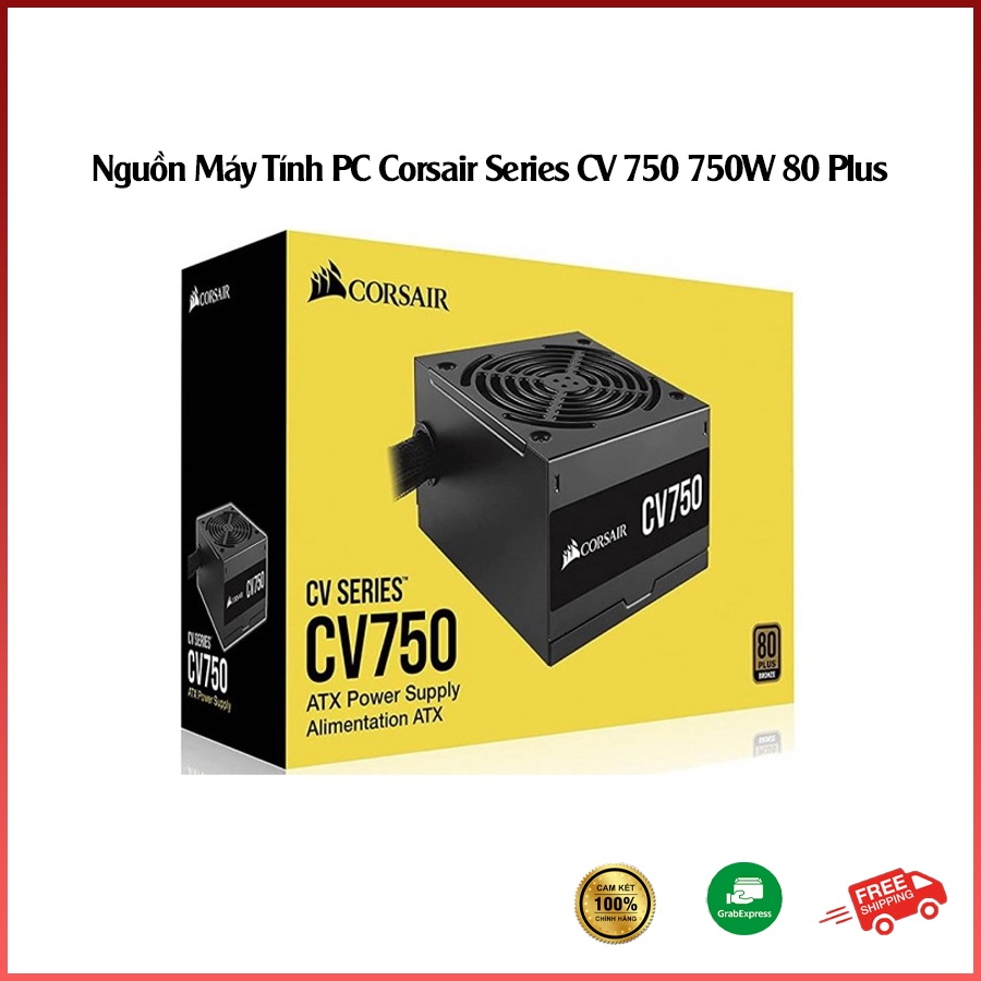 Nguồn Máy Tính PC Corsair Series CV 750 750W 80 Plus Bronze- Kim Trung Computer