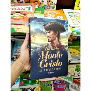 Sách Bá Tước Monte Cristo (Tái Bản 2022)
