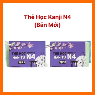 Thẻ học tiếng nhật kanji n4 tái bản mới nhất - flashcard kanji n4