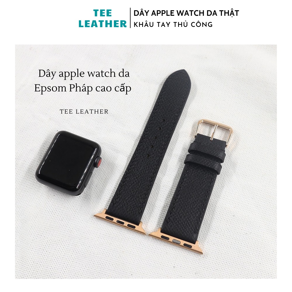 Dây Apple Watch Da Epsom Pháp Cao Cấp Handmade, Dành Cho Series 6 | 5 | 4 | 3 | 2 | 1 38mm 40mm 42mm 44mm