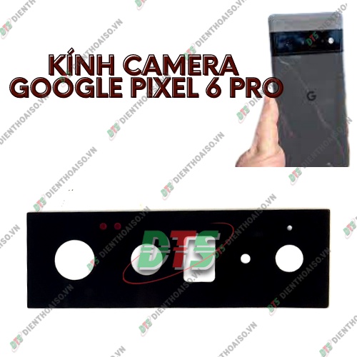Kính camera google pixel 6 pro kèm keo dán