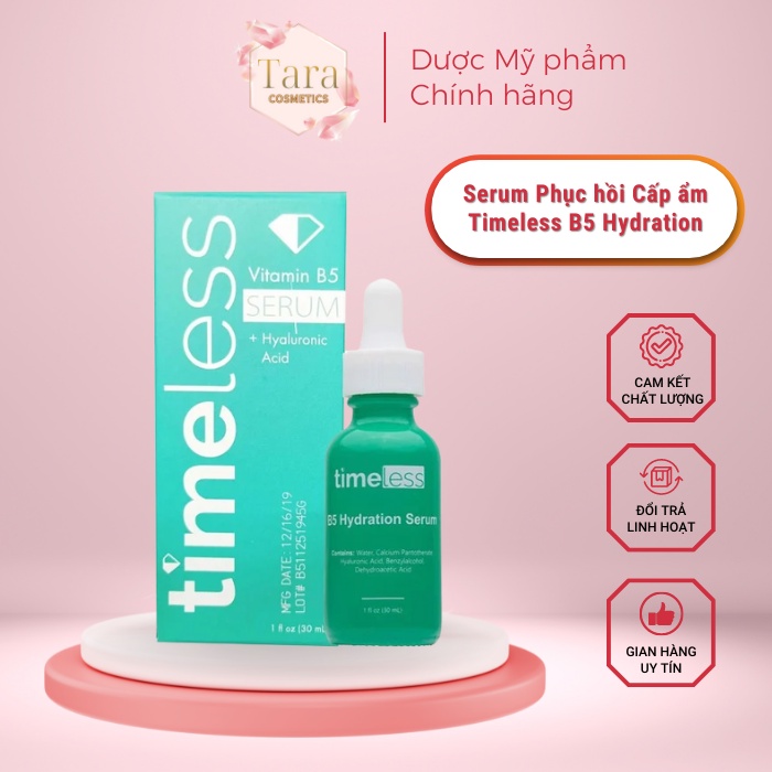 Tinh chất dưỡng da Timeless cấp ẩm phục hồi Vitamin B5 và Hyaluronic Acid 30ml [Tara Cosmetics]