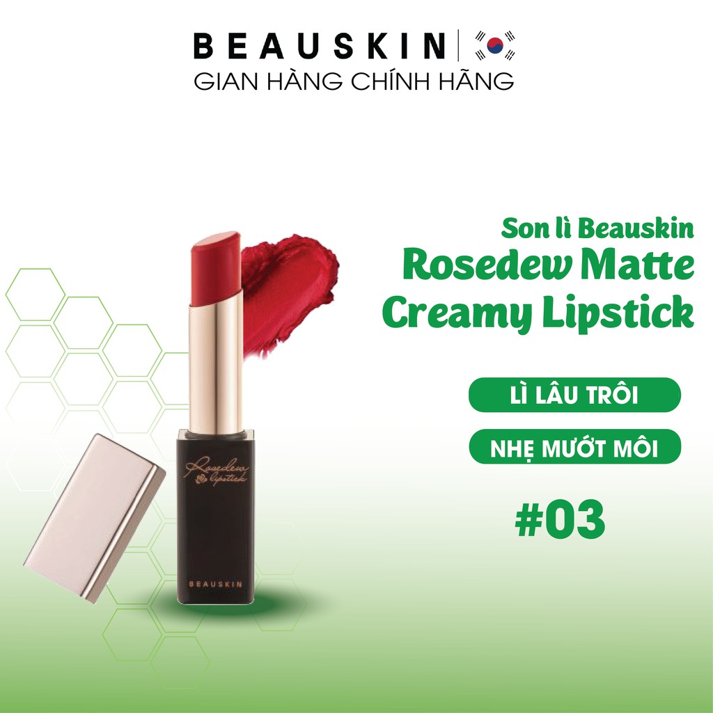 Son Lì Không Trôi BEAUSKIN Rosedew Matte Creamy Lipstick 03 3.5g - BMML0301210