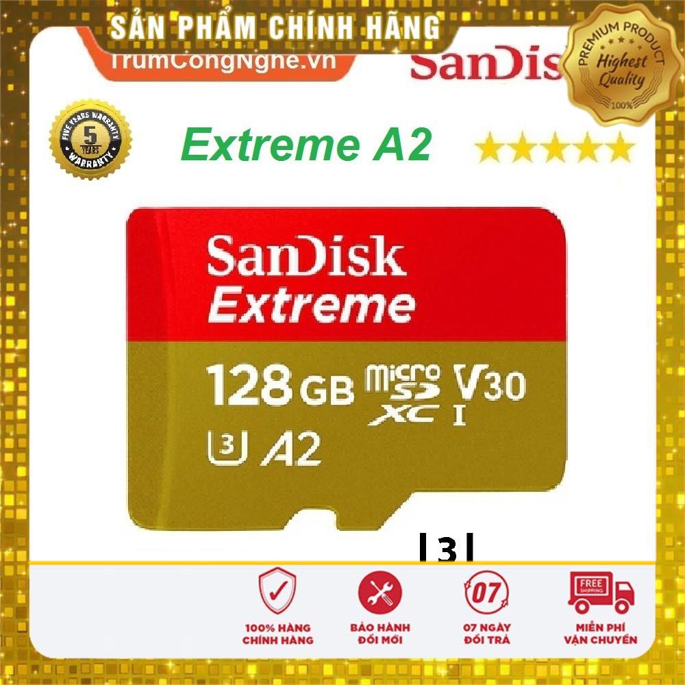 (giá khai trương) Thẻ Nhớ MicroSDXC SanDisk Extreme V30 A2 Class10 4K 128GB 160MB/s - Tốc độ siêu cao
