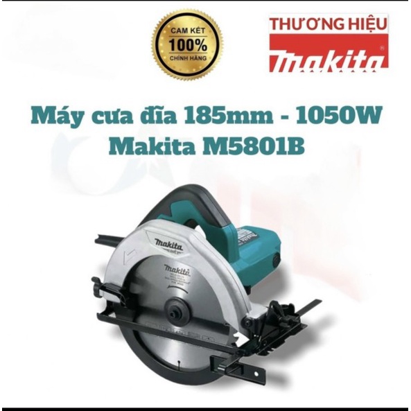 Máy cưa đĩa 185mm - 1050W Makita M5801B - HÀNG CHÍNH HÃNG