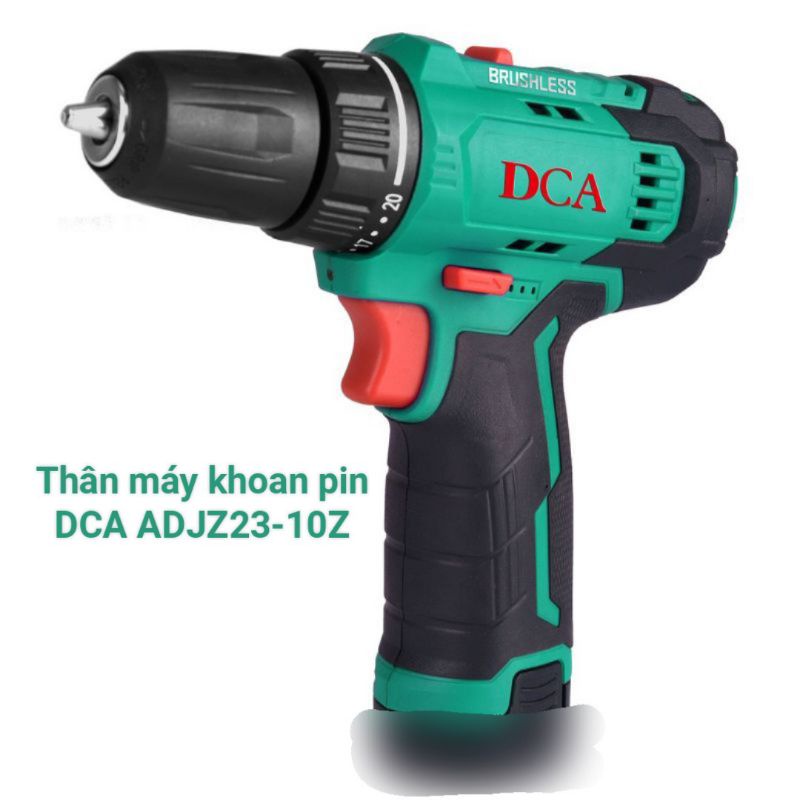 THÂN MÁY KHOAN PIN VẶN VÍT DÙNG PIN DCA (không chổi than) MODEL: ADJZ23-10Z