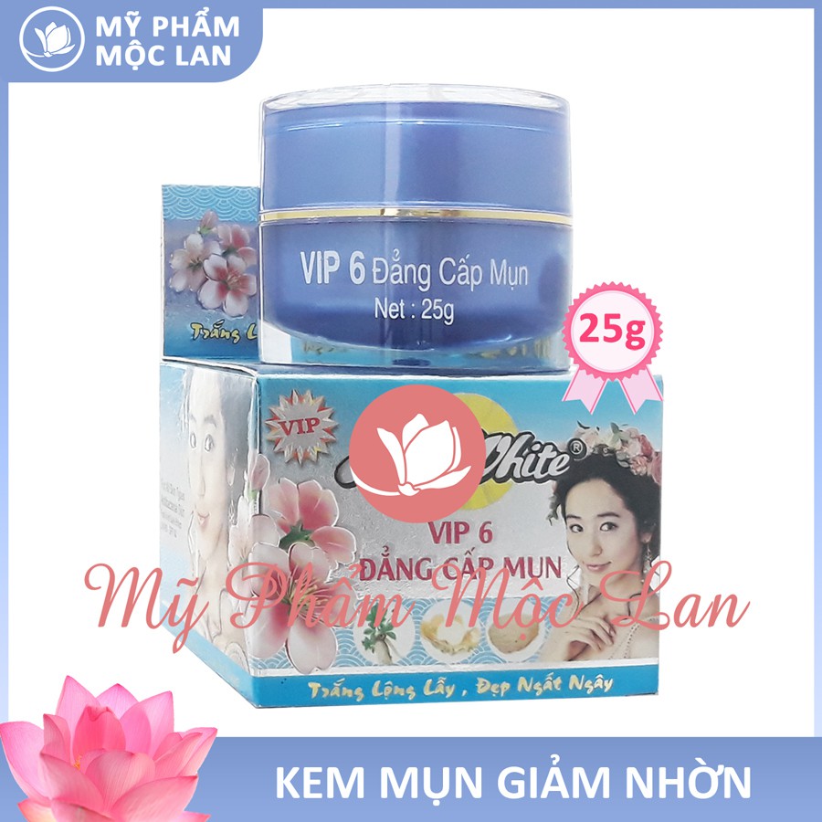 Kem mụn thâm, giảm nhờn, se khít chân lông, dưỡng trắng Vip 6 - Kem Nano White 25g - Mỹ phẩm Mộc Lan - KNANOMUN25