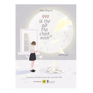 Sách - 999 Lá Thư Gửi Cho Chính Mình