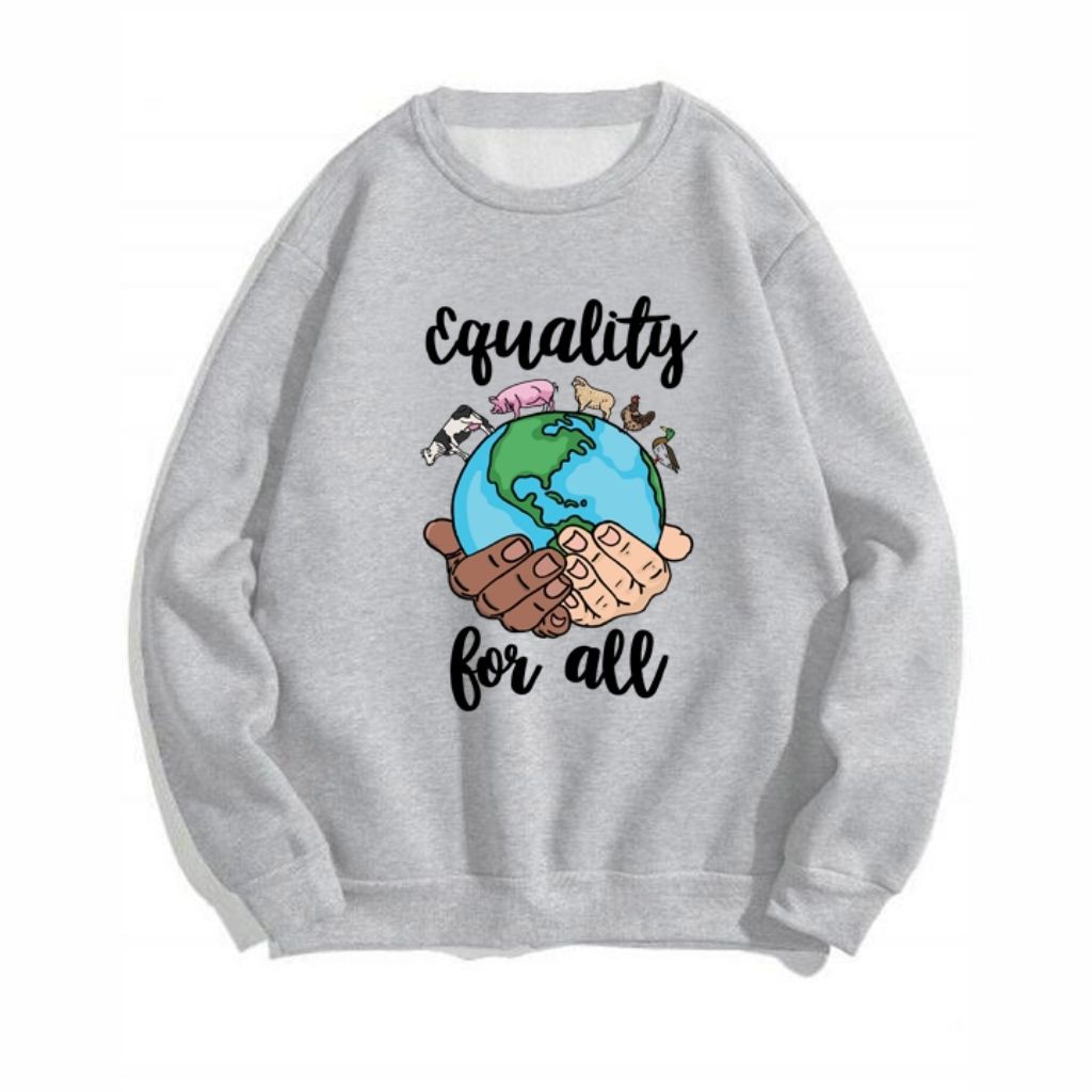 ÁO SWEATER NỈ UNISEX IN EQUALITY FOR ALL ÁO FORM RỘNG NAM NỮ NHIỀU MÀU