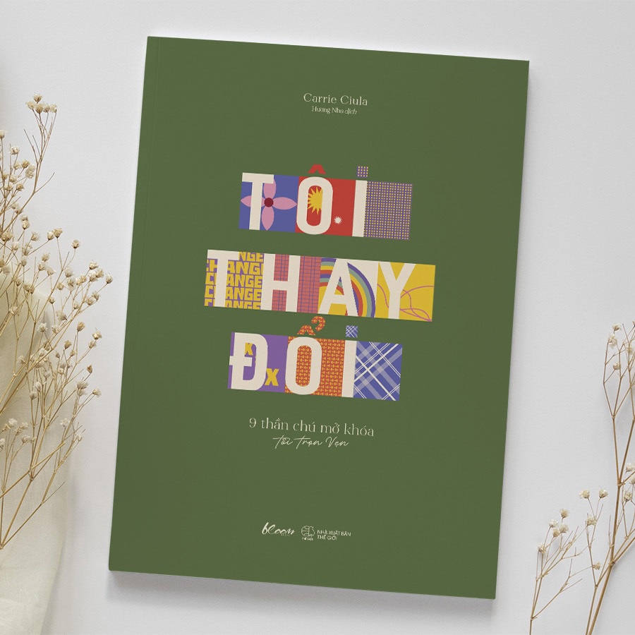Sách - Tôi Thay Đổi (9 Thần Chú Mở Khóa Tôi Trọn Vẹn)