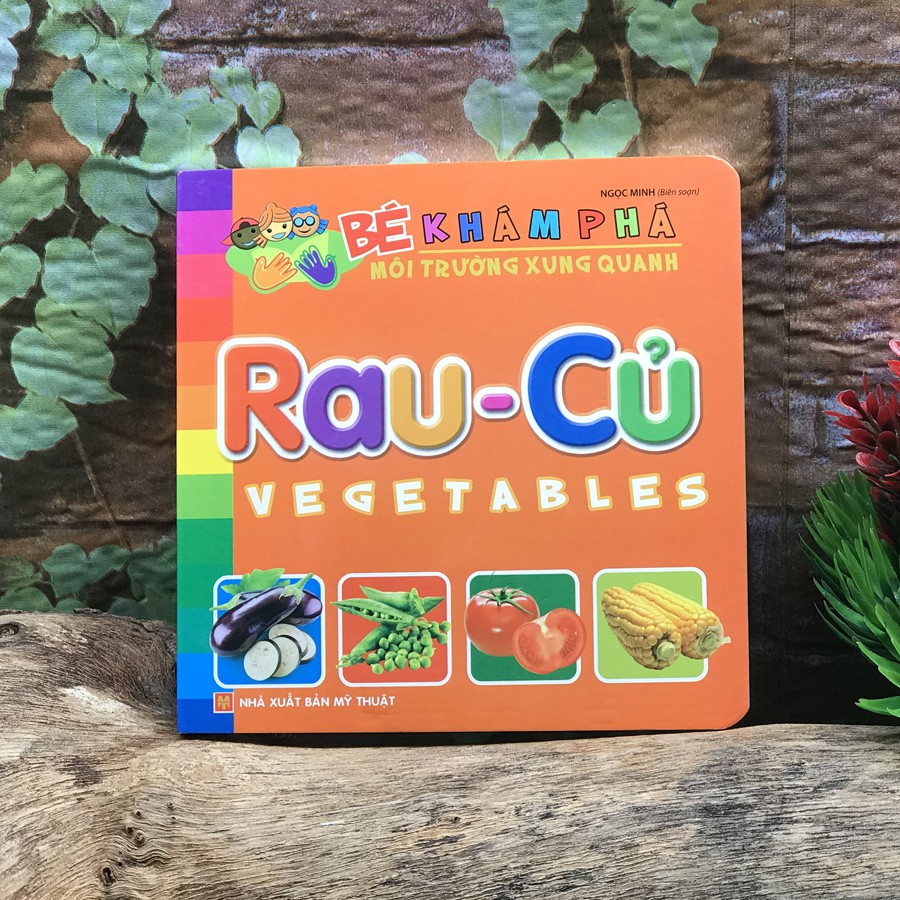 Sách: Bé Khám Phá Môi Trường Xung Quanh - Rau Củ
