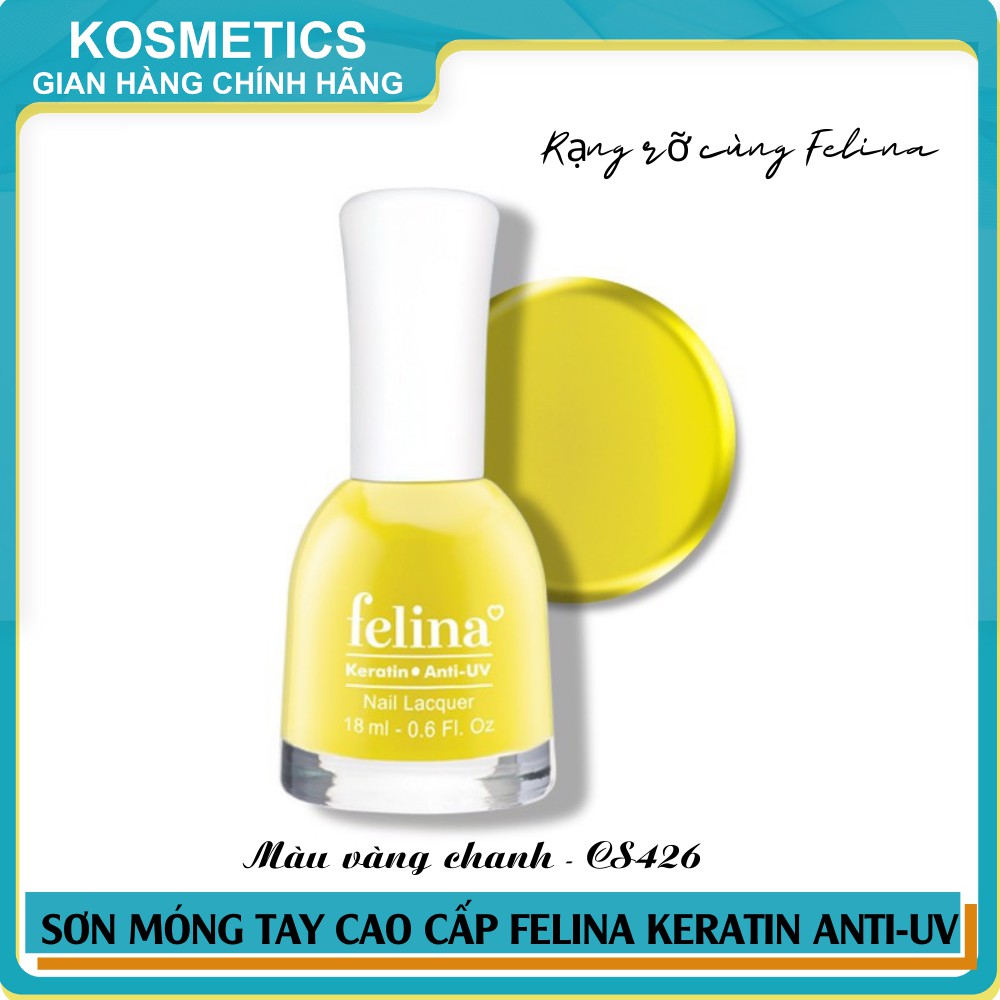 Sơn Móng Tay Màu Vàng Chanh Cao Cấp FELINA Keratin Anti-UV 18ml #CS426
