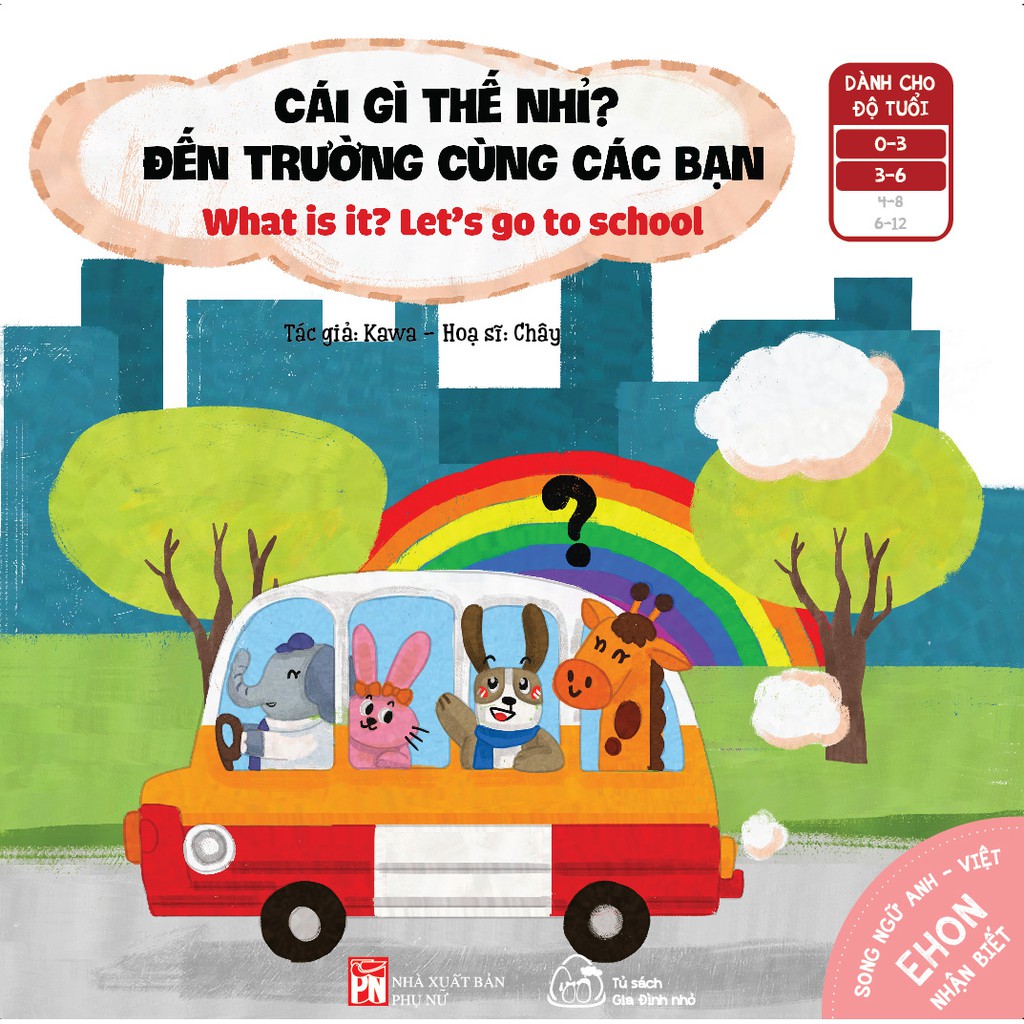 Sách bộ song ngữ - 4 cuốn - Cái gì thế nhỉ? - Cùng đi ngủ nào / Vui chơi cùng các bạn / Đến trường cùng các bạn / Cùng v