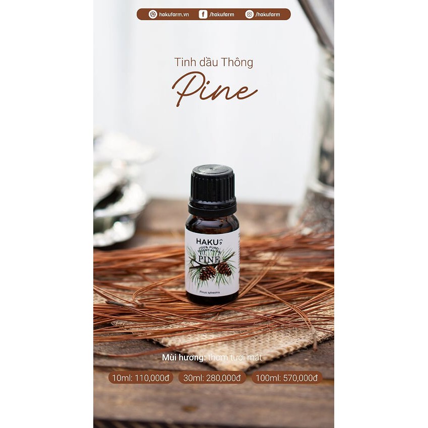 Tinh dầu thông Pine 100ml HAKU Farm - Kháng Khuẩn, Xua Tan Mệt Mỏi