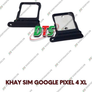 Khay sim google pixel 4xl ( Khay sim dùng cho google Pixel 4 XL )