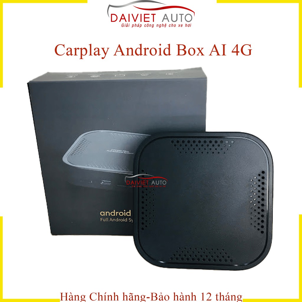 Carplay Android Box AI 4G - thiết bị thông minh ALL-IN-ONE cho xe tích hợp cổng Apple carplay | Đại Việt Auto