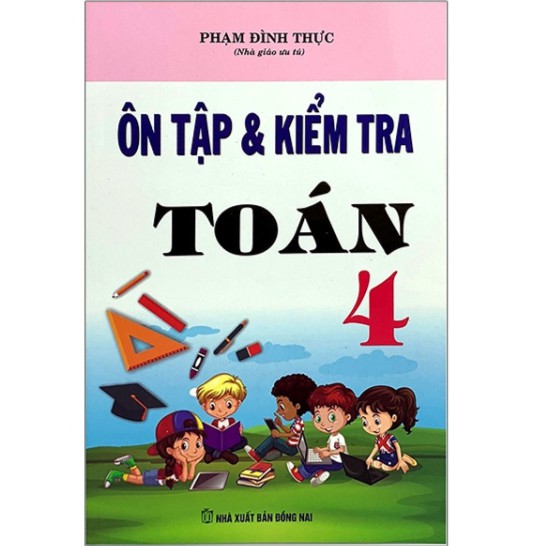 Sách - Ôn Tập Kiểm Tra Toán 4