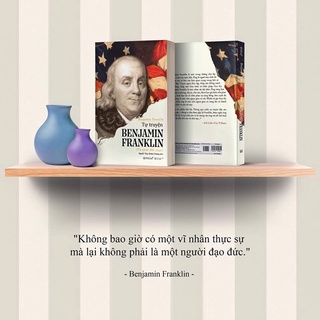 Sách > Tự truyện Benjamin Franklin