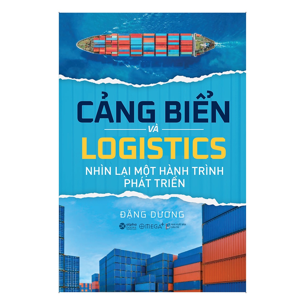 Sách - Cảng Biển Và Logistics Nhìn Lại Một Hành Trình Phát Triển