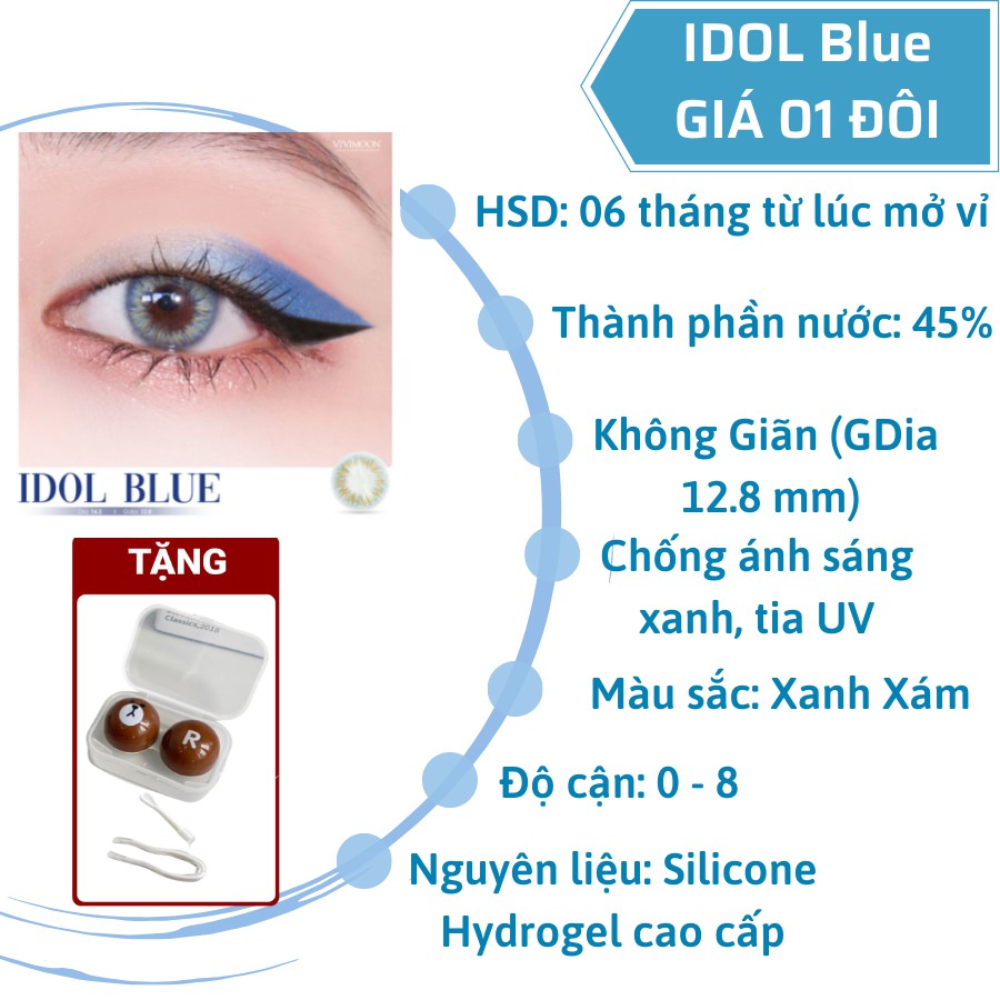 Kính Áp Tròng Cận 0 - 8 Độ Không Giãn Màu Xanh Nâu IDOL Blue - Lens Cho Mắt Thở VIVIMOON