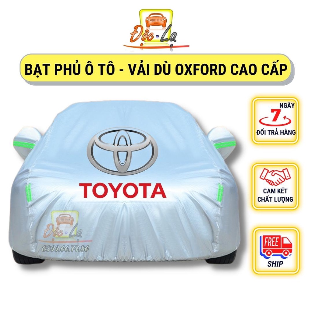 Bạt Phủ Ô Tô Vải Dù Toyota Vios, Altis, Camry, Fortuner, Innova, Yaris, Rush, Hilux, Wigo, Land Cruiser,Cross chống nóng