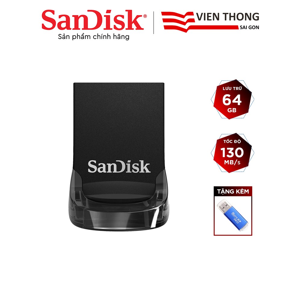 USB 3.1 Gen 1 SanDisk CZ430 64GB Ultra Fit Flash Drive upto 130MB/s tặng đầu đọc thẻ nhớ