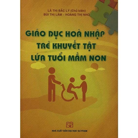 Sách - Giáo dục hoà nhập trẻ khuyết tật lứa tuổi mầm non