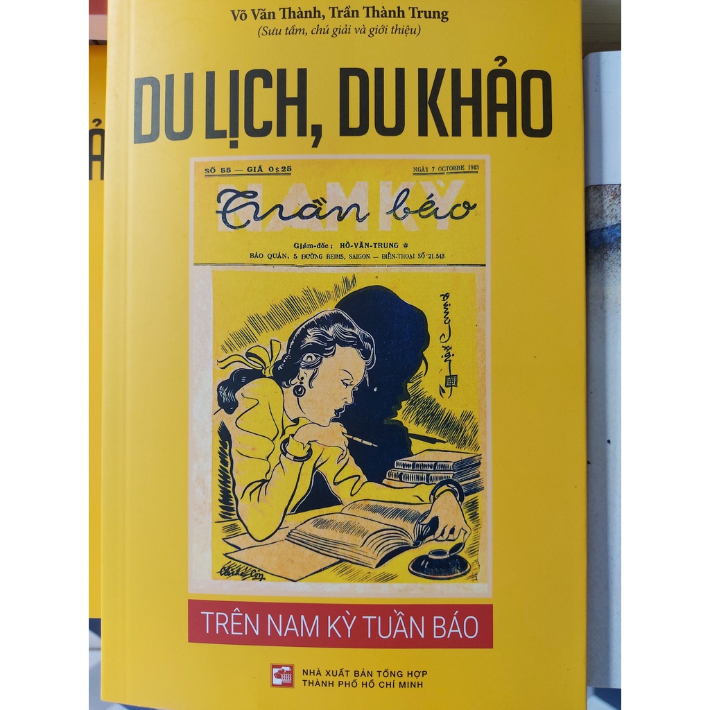 [Mã BMBAU50 giảm 7% đơn 99K] Sách Du lịch, Du khảo trên Nam Kỳ tuần báo