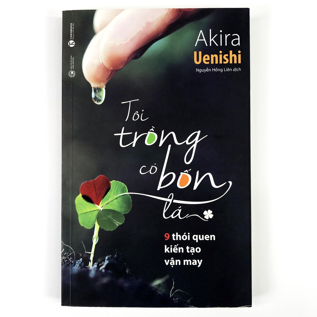 Sách - Tôi trồng cỏ bốn lá - 9 thói quen kiến tạo vận may