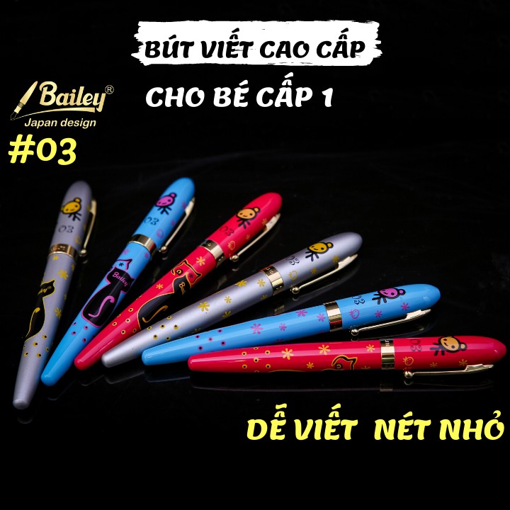 Bút Máy Luyện Viết Chữ Đẹp Đặc Biệt Cho Bé Cấp 1 - Nhẹ Nét Thanh Đậm Rất Bền - Bailey 03