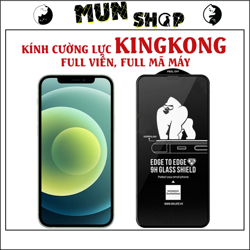 Kính Cường Lực Iphone KingKong Full Màn NoBox 6/6plus/6s/6splus/7/7plus/8/8plus/x/xr/xs/11/12/13/pro/max/plus/promax/Mun