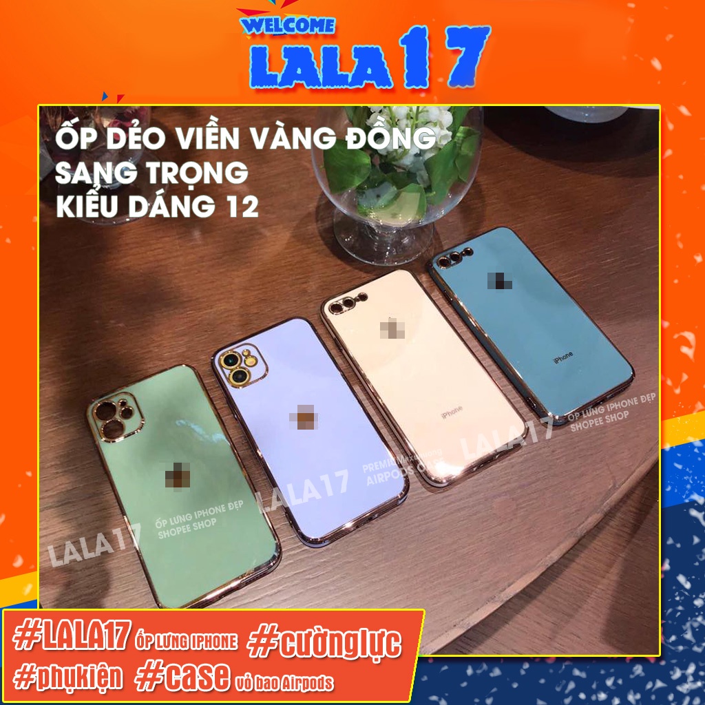 Ốp Lưng Iphone Vuông Kiểu iphone 12 - Ốp Độ ip12 Viền Sang Trọng Nhiều màu - ip Lala17