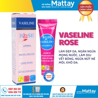 Vaseline Rose - Phòng ngừa nứt, nẻ, khô môi, làm dịu vết bỏng nhỏ nhẹ thường gặp.