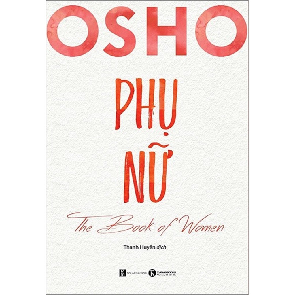 Sách xịn - Osho Phụ Nữ - The Book Of Women