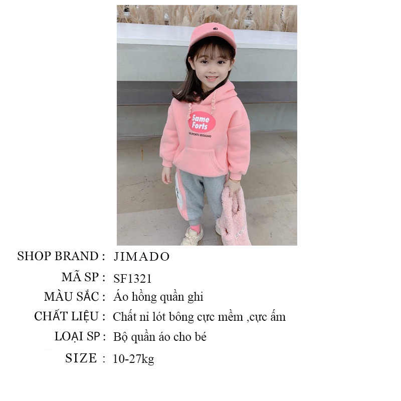 Bộ đồ cho bé gái bé trai bộ nỉ bông dày dăn ấm áp áo hồng phối quần ghi xinh xắn JIMADO SF1321