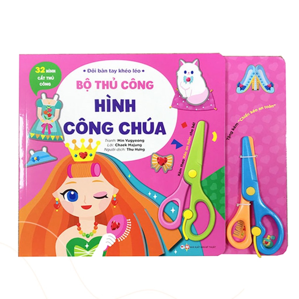 Sách - Đôi Bàn Tay Khéo Léo: Bộ Thủ Công Hình Công Chúa (Tặng Kèm Chiếc Kéo An Toàn) Sách Cắt Dán