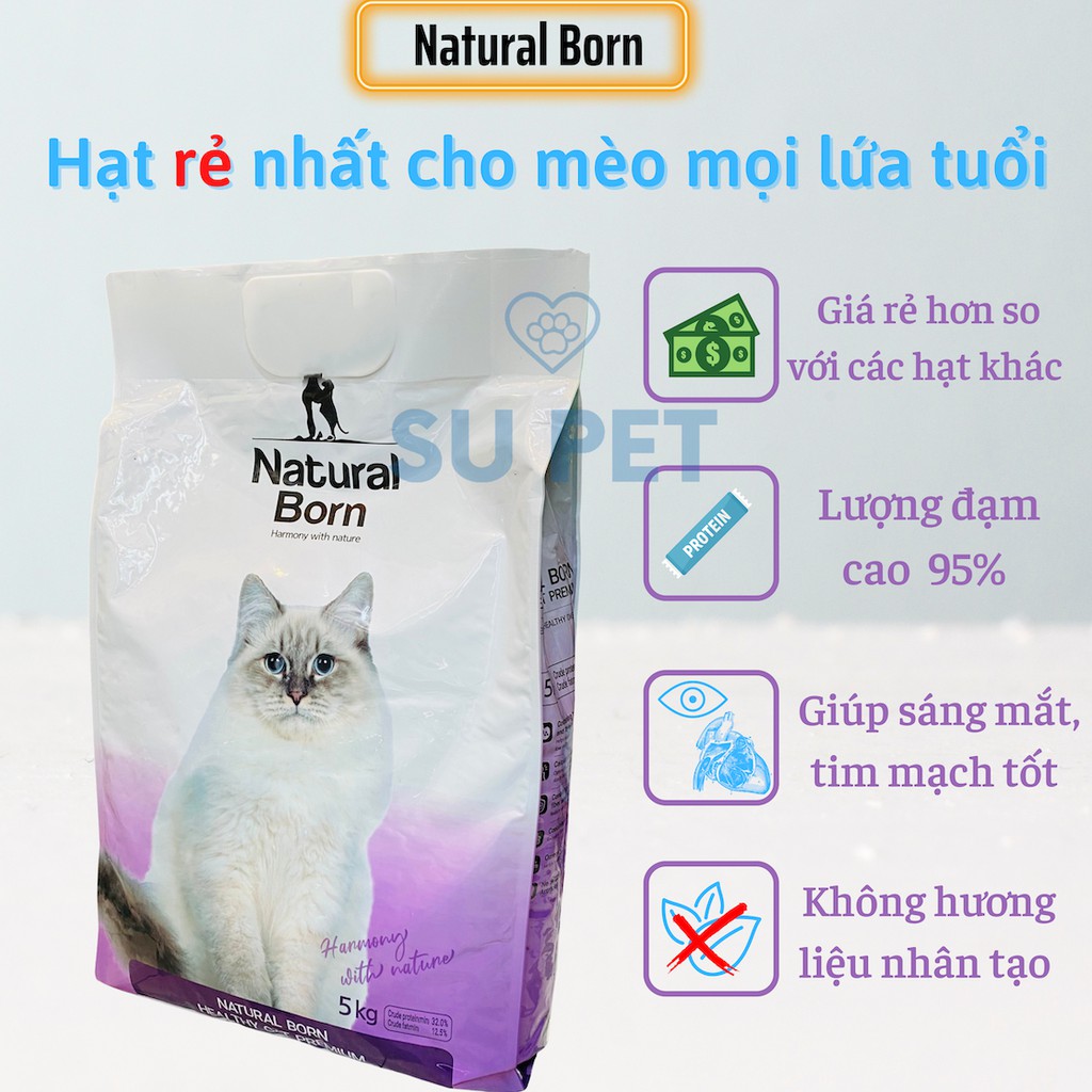 Nguyên túi 5KG thức ăn dạng hạt Natural Born cho mèo mọi độ tuổi