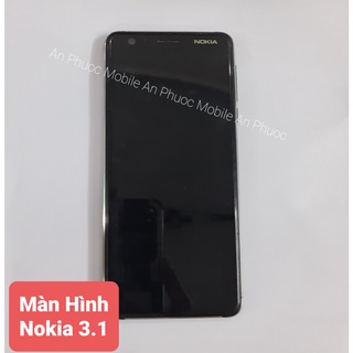 Màn hình Điện thoại Nokia 3.1 hàng Zin tháo máy