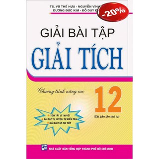 Giải Bài Tập Giải Tích Lớp 12 - Nâng Cao