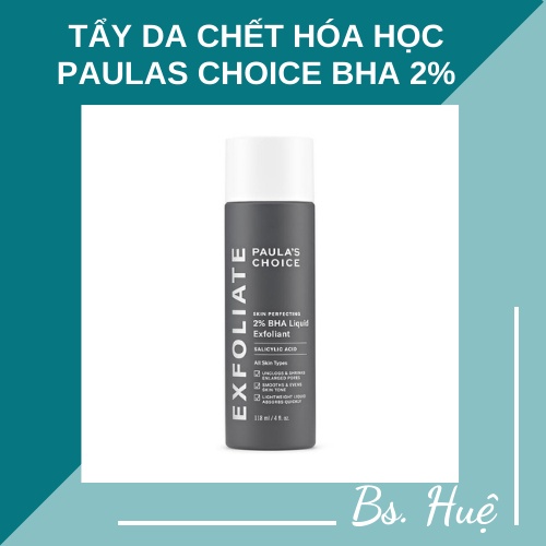 ✅ [CHÍNH HÃNG] Tẩy da chết hóa học- Paula's Choice Skin Perfecting 2% BHA Liquid Exfoliant