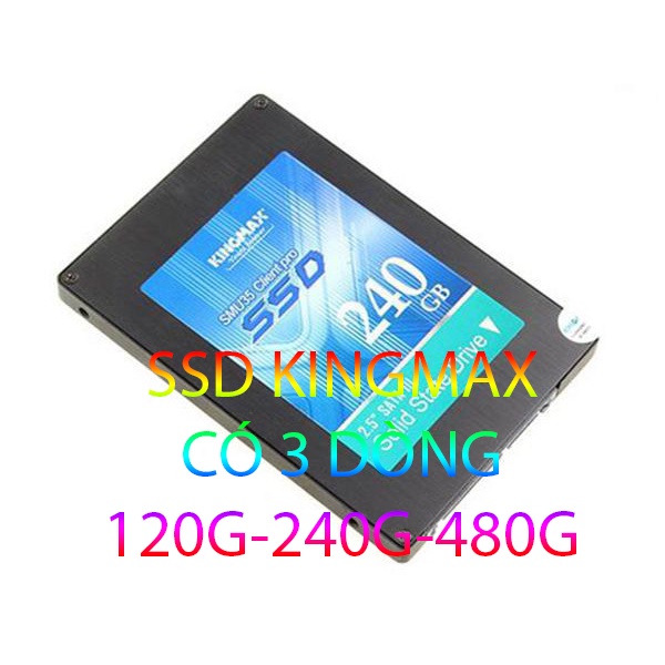 Ổ cứng SSD Kingmax 120/240/480 Gb - Sata III