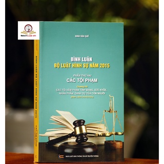 Sách - Bình luận bộ luật hình sự 2015 (Bộ 9 cuốn của tác giả Đinh Văn Quế)