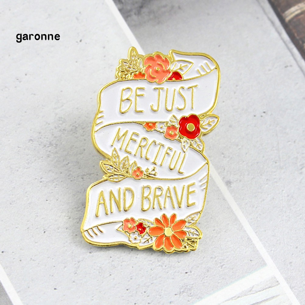 GA_English Letter Be Just Merciful And Brave Badge Collar Brooch Pin Clothes Decor
