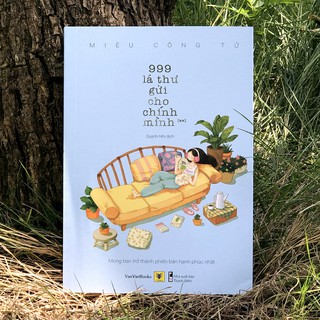 999 LÁ THƯ GỬI CHO CHÍNH MÌNH (Bộ 2 Tập)