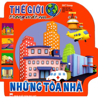 Thế Giới Trong Mắt Em - Những Tòa Nhà
