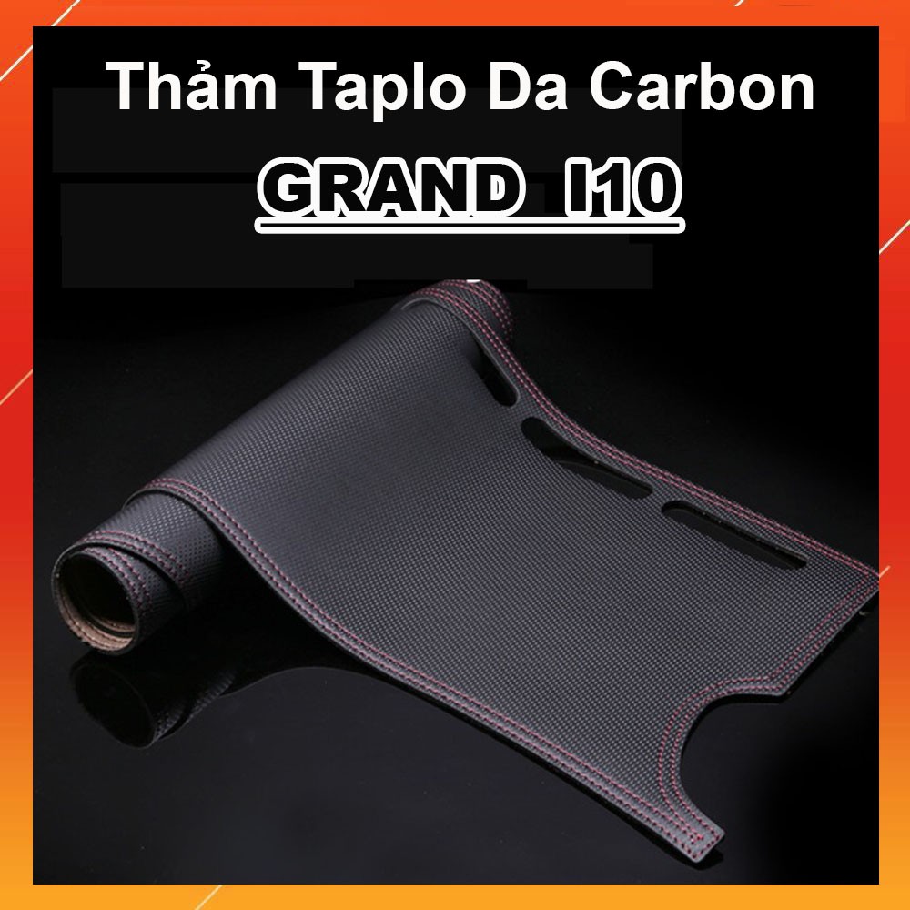 Thảm Taplo Da Vân Carbon Xe Grand i10 bản sedan và hatchback