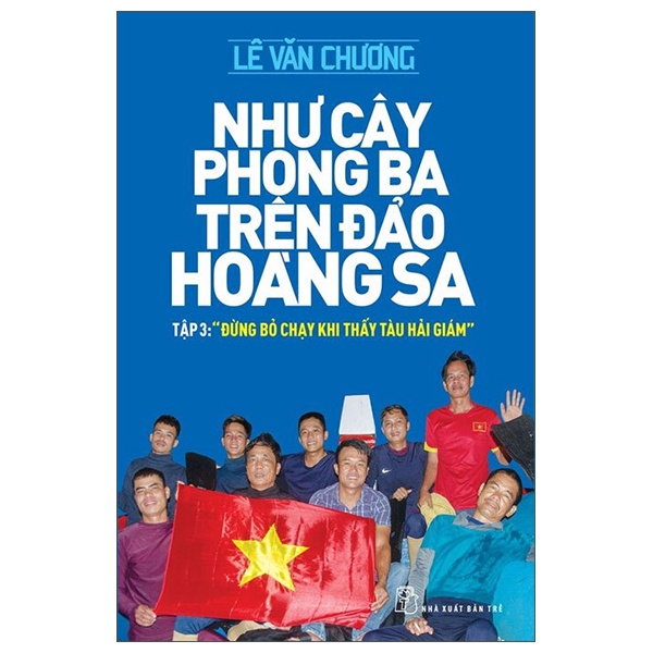 Sách - Như Cây Phong Ba Trên Đảo Hoàng Sa - Tập 3