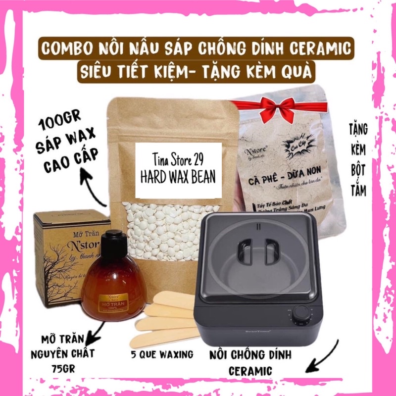 Combo nôi chống dính , sáp wax lông hard wax bean , mỡ trăn nstore tặng bột tắm cafe và que gỗ giúp làm sạch lông 100gr